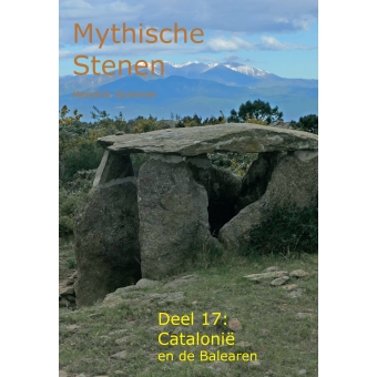 Mythische Stenen Deel 17: Catalonië en de Balearen